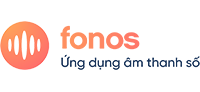 fonos - Ứng dụng âm thanh số